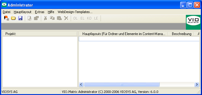 Starten Sie den VIO.Matrix Administrator. Das sich öffnende Fenster sollte so wie oben aussehen. Hinweis: Ist in der linken Liste ein Projekt zu sehen, markieren Sie dieses mit der Maus und schließen es über das Menü „Datei” > „Projekt schließen”. 