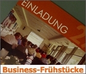 Was ist das Business-Frühstück? Über den Veranstalter Nächstes Business-Frühstück 